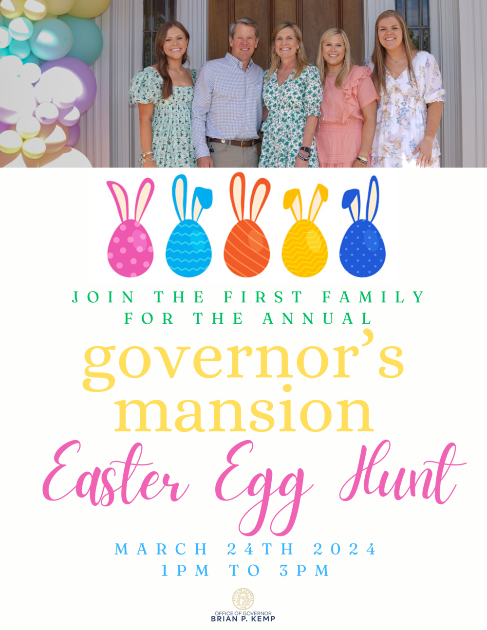 Poster that reads "Join the First Family for the Annual Governor's Mansion Easter Egg Hunt, March 24, 2024, 1pm - 3pm